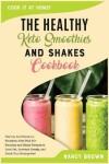 Book cover for The Healthy Keto Smoothies and Shakes Cookbook