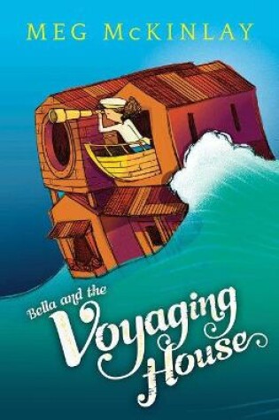Cover of Bella and the Voyaging House