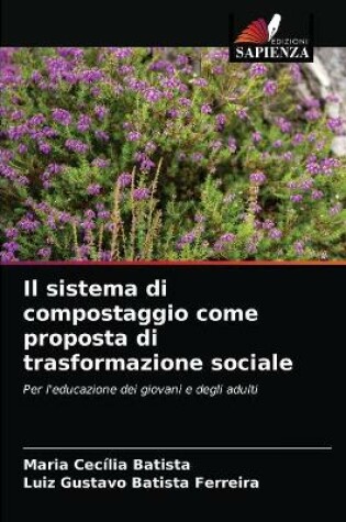 Cover of Il sistema di compostaggio come proposta di trasformazione sociale