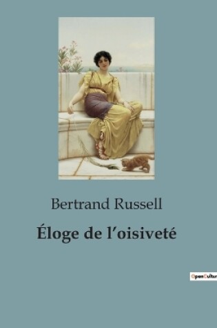 Cover of �loge de l'oisivet�