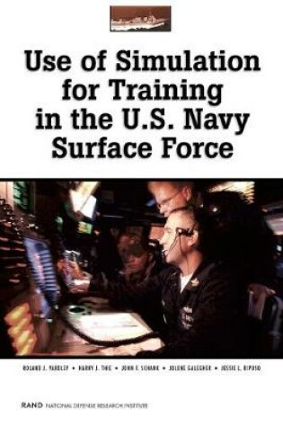 Cover of Use of Simulation for Training in the U.S. Navy Surface Force