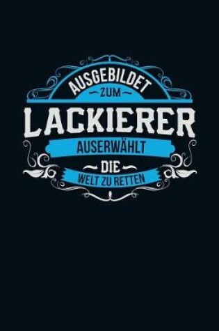 Cover of Ausgebildet zum Lackierer