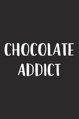 Book cover for Chocolate Addict