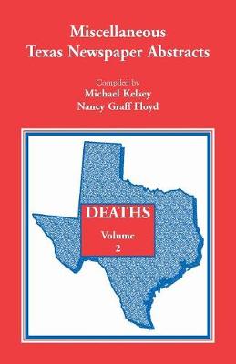 Book cover for Miscellaneous Texas Newspaper Abstracts - Deaths Volume 2