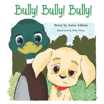 Book cover for Bully! Bully! Bully!