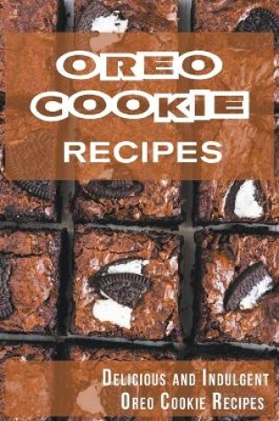 Cover of Oreo Cookie Recipes
