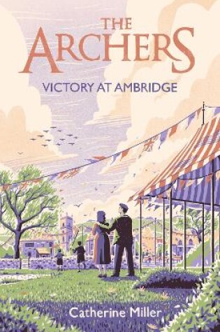 Cover of The Archers: Victory at Ambridge