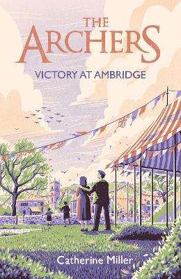 Book cover for The Archers: Victory at Ambridge