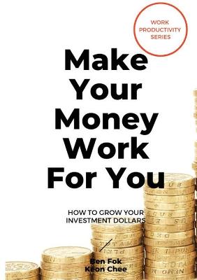 Book cover for Make Your Money Work For You