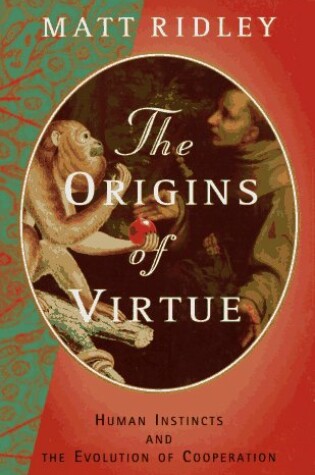 Cover of Origins of Virtue:Human Instin