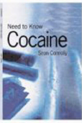 Cover of Need to Know: Cocaine Paperback