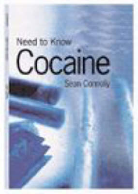 Book cover for Need to Know: Cocaine Paperback