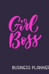 Book cover for Girl Boss Business Planner