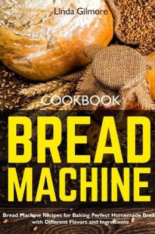 Cover of Bread Machine Cookbook