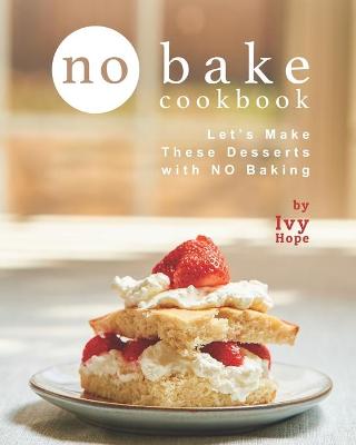 Book cover for No Bake Cookbook