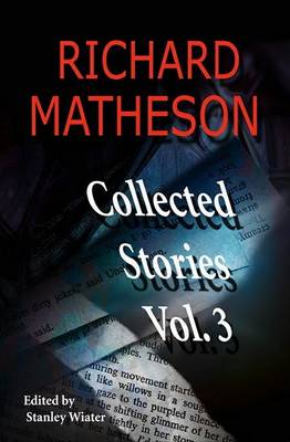 Book cover for Richard Matheson, Volume 3
