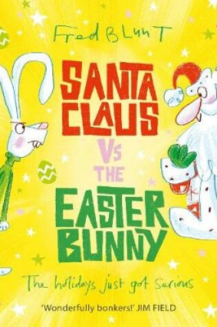 Cover of Santa Claus vs The Easter Bunny