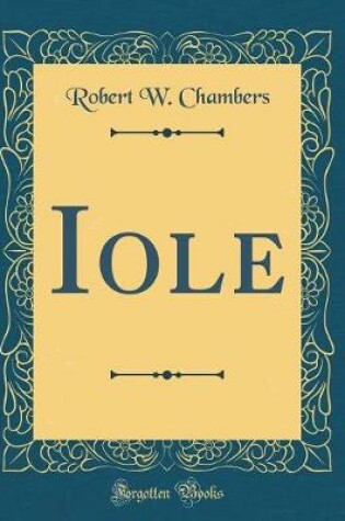 Cover of Iole (Classic Reprint)