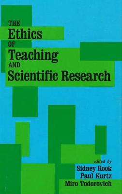 Book cover for The Ethics Of Teaching And Scientific Research