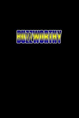 Book cover for Buzzworthy