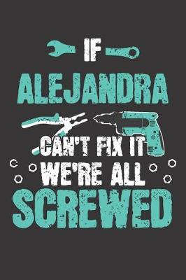 Book cover for If ALEJANDRA Can't Fix It