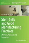 Book cover for Stem Cells and Good Manufacturing Practices