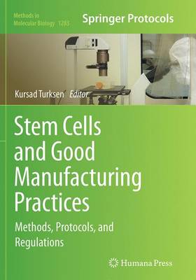 Cover of Stem Cells and Good Manufacturing Practices