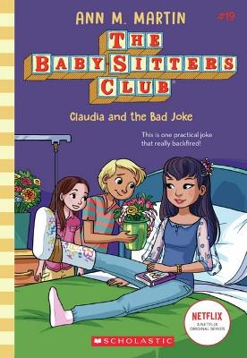 Cover of Claudia and the Bad Joke (The Baby-Sitters Club #19)