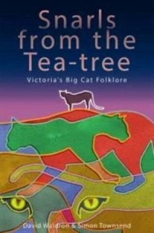 Cover of Snarls from the Tea-tree