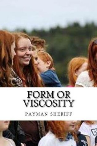 Cover of Form or Viscosity