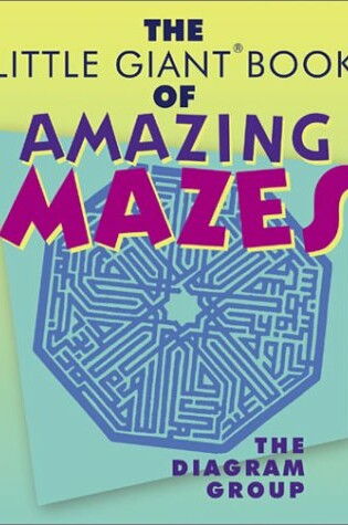 Cover of The Little Giant Book of Amazing Mazes