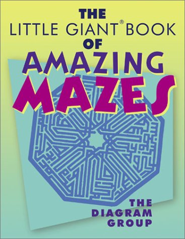 Book cover for The Little Giant Book of Amazing Mazes