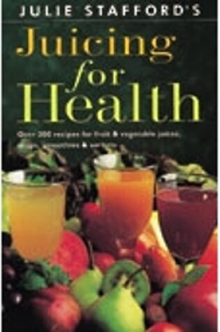 Cover of Juicing for Health