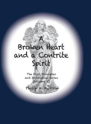 Cover of A Broken Heart and a Contrite Spirit