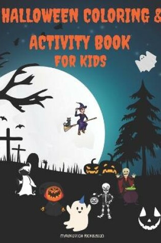 Cover of Halloween Coloring & Activity Book for Kids