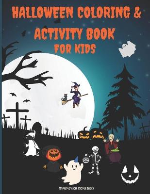 Book cover for Halloween Coloring & Activity Book for Kids