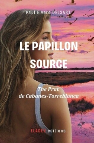 Cover of Le Papillon Source - the Prat De Cabanes-Torreblanca