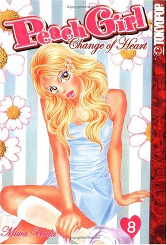 Book cover for Peach Girl: Change of Heart, Volume 8