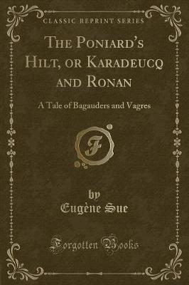 Book cover for The Poniard's Hilt, or Karadeucq and Ronan