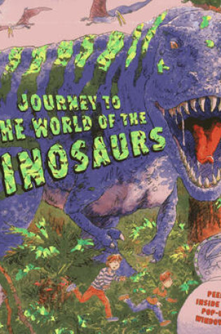 Cover of Journey to the World of the Dinosaurs