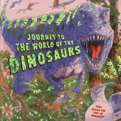 Book cover for Journey to the World of the Dinosaurs