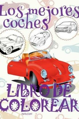 Cover of &#9996; Los mejores coches &#9998; Libro de Colorear Para Adultos Libro de Colorear Jumbo &#9997; Libro de Colorear Cars