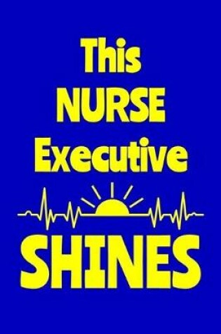 Cover of This Nurse Executive Shines