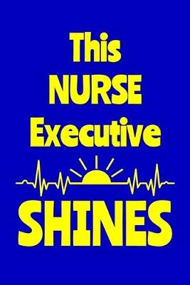 Book cover for This Nurse Executive Shines