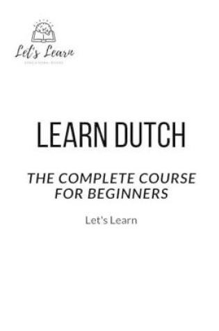 Cover of Let's Learn - Learn Dutch