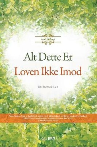 Cover of Alt Dette Er Loven Ikke Imod