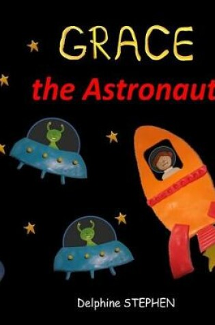 Cover of Grace the Astronaut