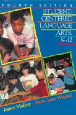 Cover of Student-Centered Language Arts, K-12