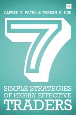 Cover of 7 Simple Strategies of Highly Effective Traders