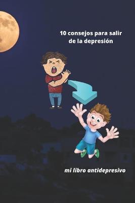 Book cover for 10 consejos para salir de la depresion